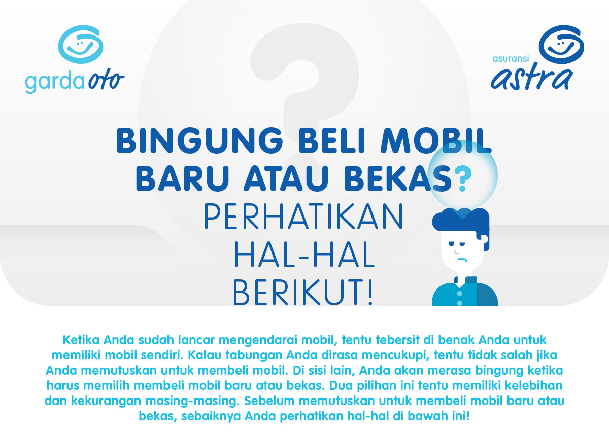  Bingung  Beli  Mobil Baru  atau  Bekas  Perhatikan Hal Hal 