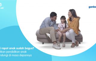 Pastikan Pendidikan Anak Terlindungi di Masa Depannya