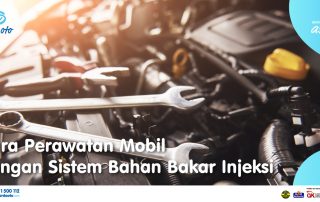 Sistem bahan bakar injeksi bukan hanya beda dari sistem kerjanya saja, tetapi juga dari segi perawatan, Apa saja yang harus dilakukan?