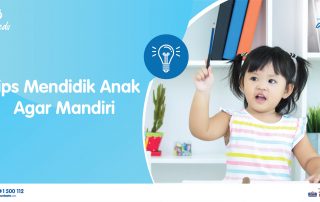 Tips Mendidik Anak Agar Mandiri