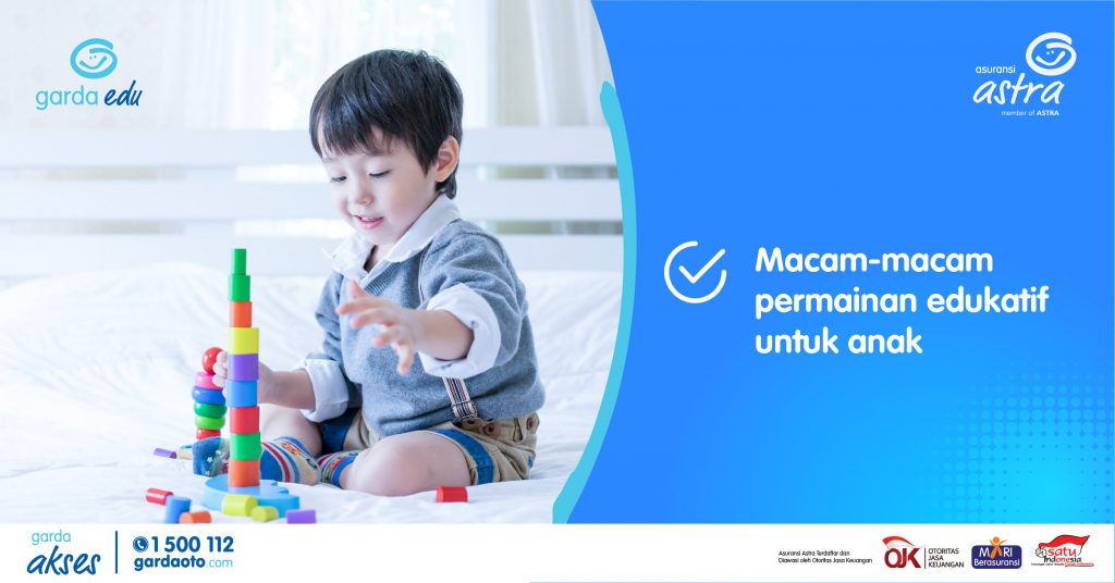  Macam  Macam  Permainan Edukatif untuk Anak Asuransi 