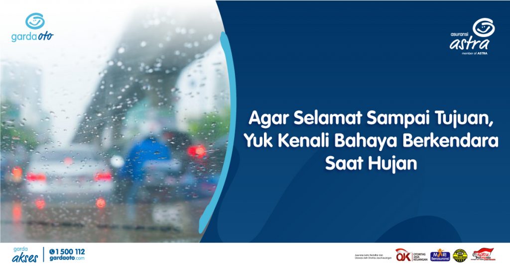 Jangan Asal Terobos, Ini Bahaya Berkendara Saat Hujan Deras