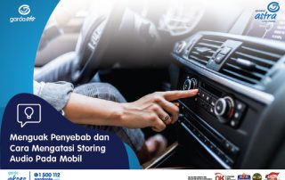 Menguak Penyebab dan Cara Mengatasi Storing Audio Pada Mobil